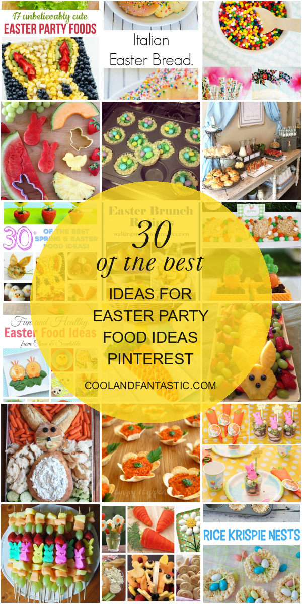 30-of-the-best-ideas-for-easter-party-food-ideas-pinterest-home